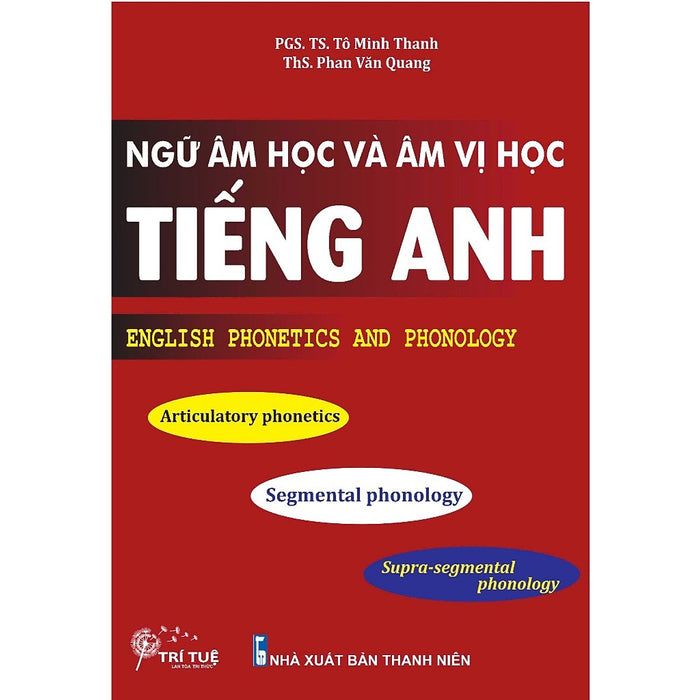 Ngữ Âm Học Và Âm Vị Học Tiếng Anh Ngữ Âm Học Và Âm Vị Học Tiếng Anh