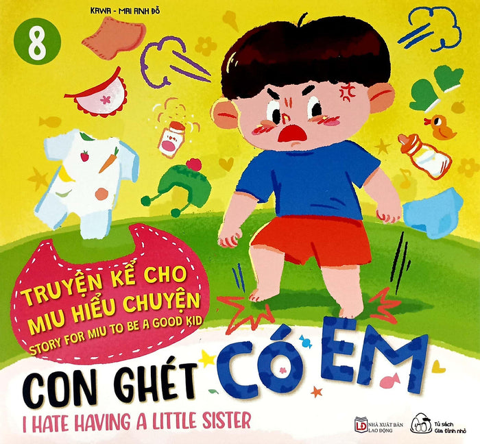 Sách Ehon Truyện Kể Cho Miu Hiểu Chuyện - Con Ghét Có Em Sách Ehon Truyện Kể Cho Miu Hiểu Chuyện - Con Ghét Có Em