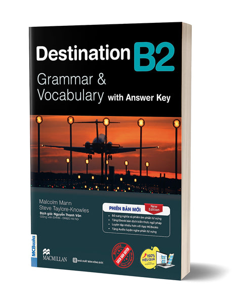(Phiên Bản Mới, Tặng Eboook, Audio) Destination B2 – Grammar & Vocabulary With Answer Key - Malcolm Mann, Steve Taylore-Knowles - Nguyễn Thanh Vân Dịch - Bizbooks