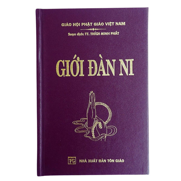 Bộ 2 Cuốn Sách : Giới Đàn Ni Và Giới Đàn Tăng Bộ 2 Cuốn Sách : Giới Đàn Ni Và Giới Đàn Tăng