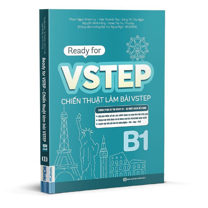 Ready For Vstep - Chiến Thuật Làm Bài Vstep B1 – Giảng Viên Trường Đại Học Ngoại Ngữ-Đhqghn – Bizbooks - Nxb Hồng Đức Ready For Vstep - Chiến Thuật Làm Bài Vstep B1 – Giảng Viên Trường Đại Học Ngoại Ngữ-Đhqghn – Bizbooks - Nxb Hồng Đức