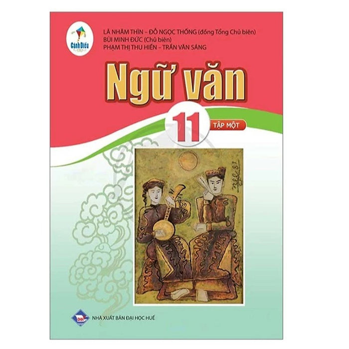 Sách Giáo Khoa Ngữ Văn 11 Tập 1 - Cánh Diều - Gd Sách Giáo Khoa Ngữ Văn 11 Tập 1 - Cánh Diều - Gd
