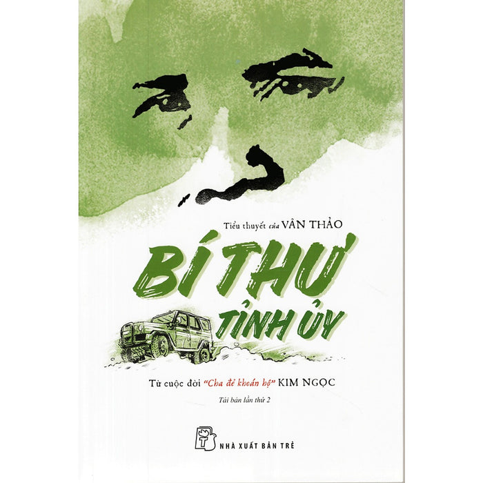 Cuốn Sách Tiểu Thuyết: Bí Thư Tỉnh Ủy - Từ Cuộc Đời Cha Đẻ Khoán Hộ Kim Ngọc Cuốn Sách Tiểu Thuyết: Bí Thư Tỉnh Ủy - Từ Cuộc Đời Cha Đẻ Khoán Hộ Kim Ngọc