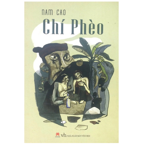 Chí Phèo - Tác Giả Nam Cao  (Hh)