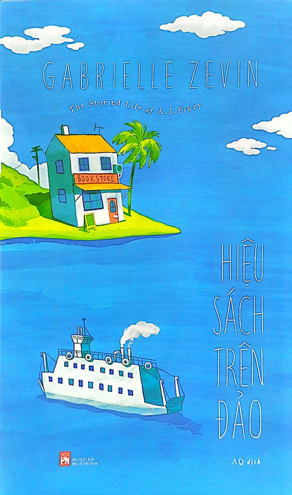 Hiệu Sách Trên Đảo (Tác Giả: Gabrielle Zevin) Hiệu Sách Trên Đảo (Tác Giả: Gabrielle Zevin)