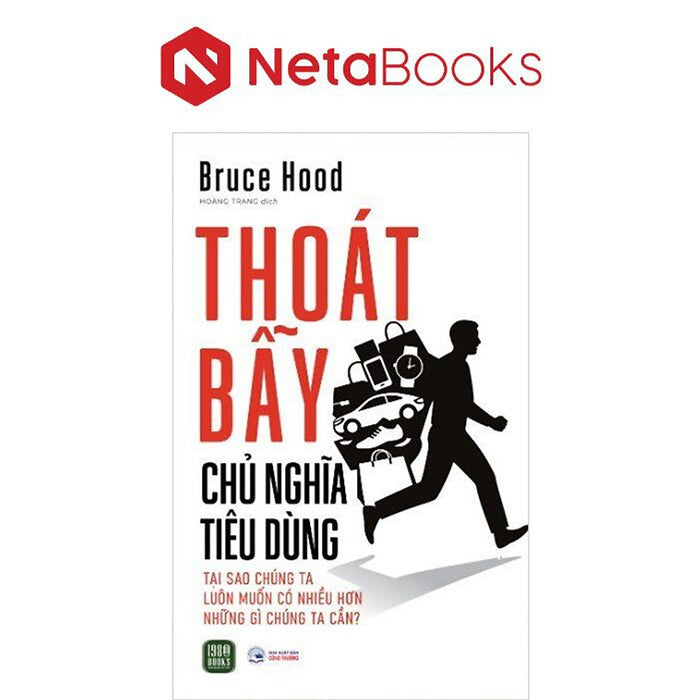 Thoát Bẫy Chủ Nghĩa Tiêu Dùng Thoát Bẫy Chủ Nghĩa Tiêu Dùng