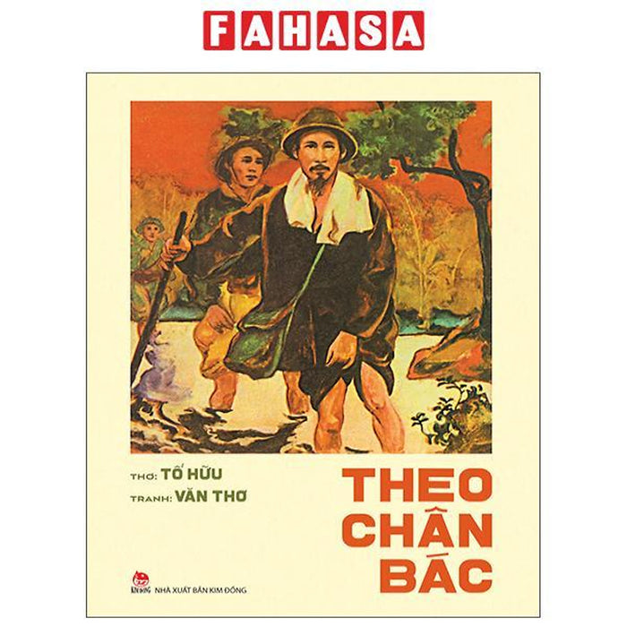Sách - Theo Chân Bác (Tái Bản 2025) Sách - Theo Chân Bác (Tái Bản 2025)