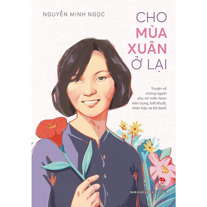Sách - Cho Mùa Xuân Ở Lại - Nxb Kim Đồng Sách - Cho Mùa Xuân Ở Lại - Nxb Kim Đồng