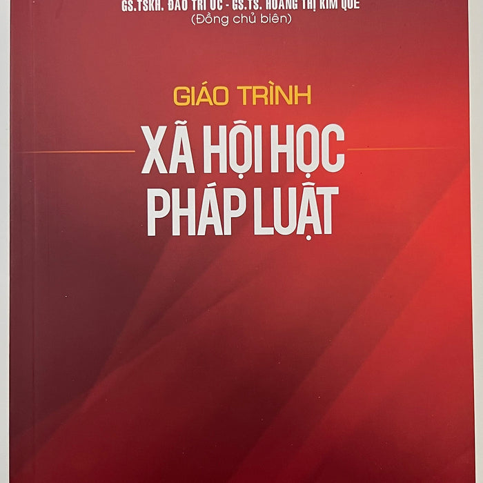Sách - Giáo Trình Xã Hội Học Pháp Luật Sách - Giáo Trình Xã Hội Học Pháp Luật