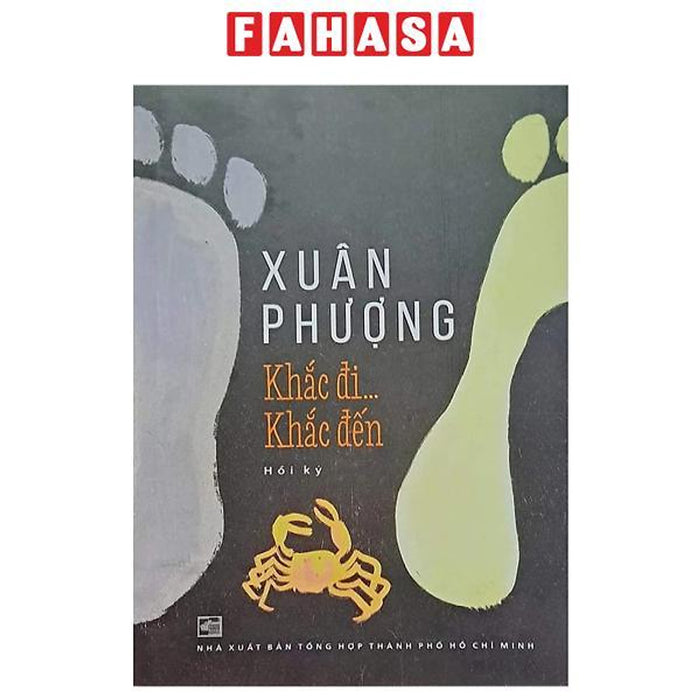 Khắc Đi Khắc Đến - Hồi Ký Khắc Đi Khắc Đến - Hồi Ký