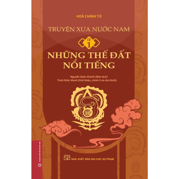 Sách -Truyện Xưa Nước Nam, Tập 1 - Những Thế Đất Nổi Tiếng (Bìa Mềm)