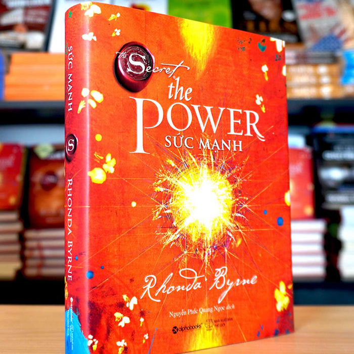 The Power – Sức Mạnh – Rhonda Byrne The Power – Sức Mạnh – Rhonda Byrne