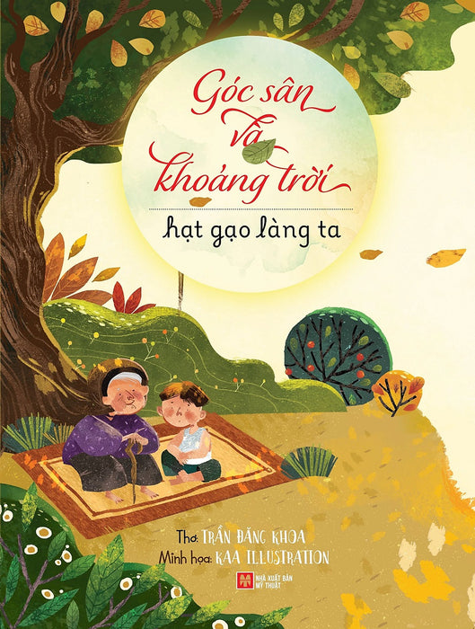 Góc Sân Và Khoảng Trời - Hạt Gạo Làng Ta Góc Sân Và Khoảng Trời - Hạt Gạo Làng Ta