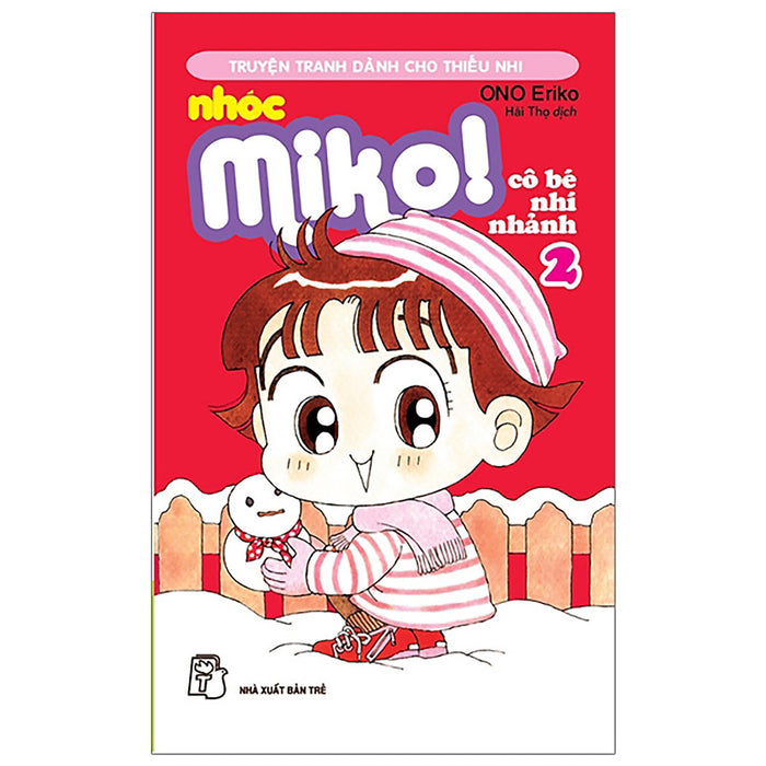 Nhóc Miko! Cô Bé Nhí Nhảnh - Tập 2 Nhóc Miko! Cô Bé Nhí Nhảnh - Tập 2