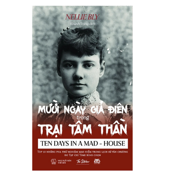 Mười Ngày Giả Điên Trong Trại Tâm Thần (Đt)