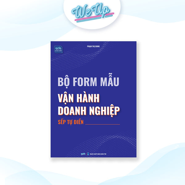 Sách - Bộ Form Mẫu Vận Hành Doanh Nghiệp Sếp Tự Điền