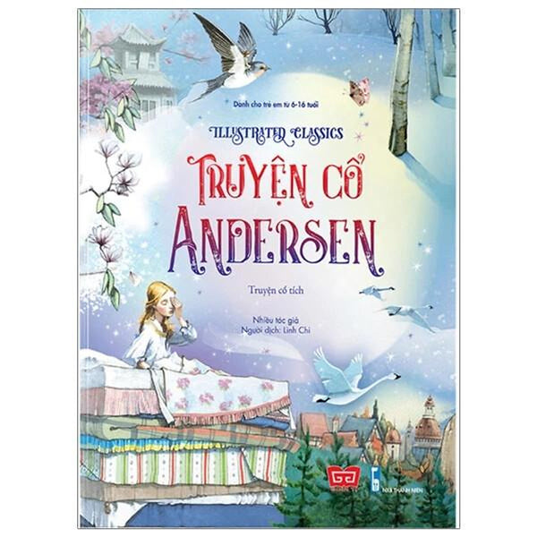 Sách Illustrated Classics - Truyện Kinh Điển Minh Họa - Truyện Cổ Andersen