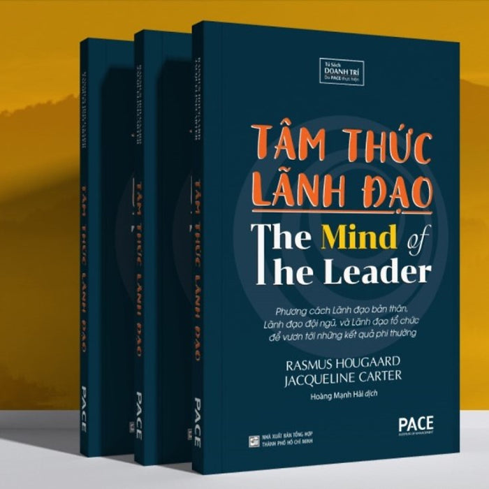 Tâm Thức Lãnh Đạo - The Mind Of The Leader Tâm Thức Lãnh Đạo - The Mind Of The Leader