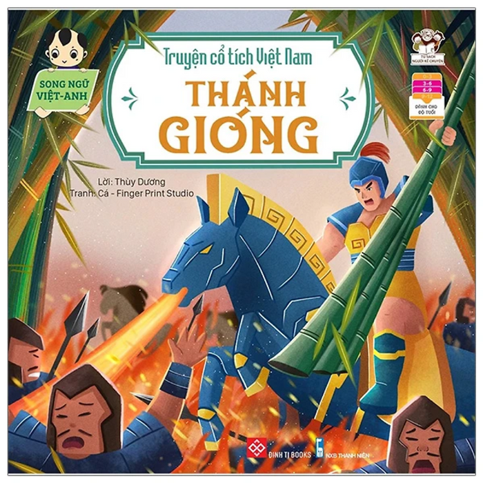 Truyện Cổ Tích Việt Nam (Song Ngữ Việt - Anh) - Thánh Gióng Truyện Cổ Tích Việt Nam (Song Ngữ Việt - Anh) - Thánh Gióng
