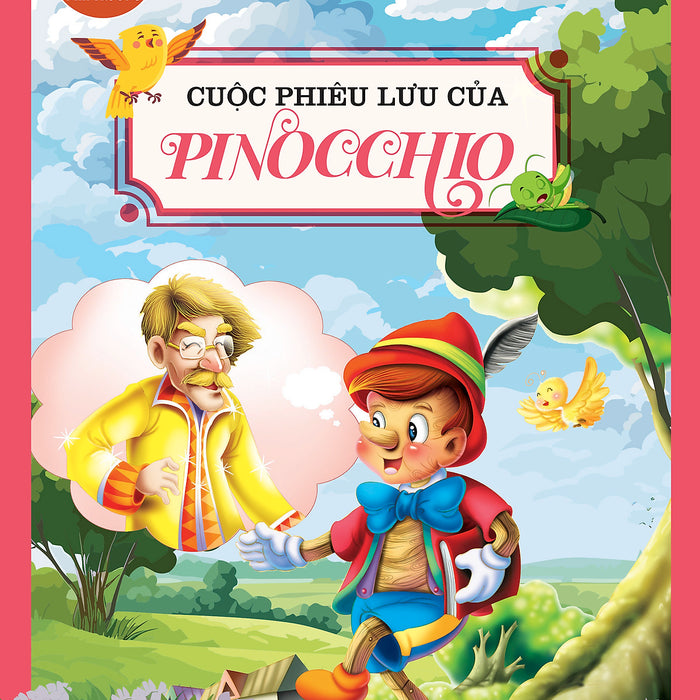 Cuộc Phiêu Lưu Của Pinocchio 
Tít Phụ: Danh Tác Trong Nhà Trường Cuộc Phiêu Lưu Của Pinocchio 
Tít Phụ: Danh Tác Trong Nhà Trường