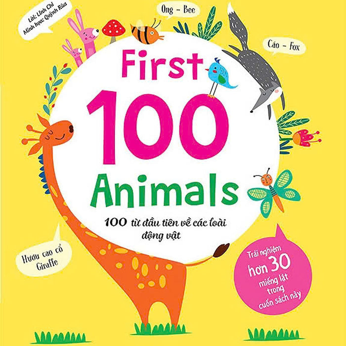 100 Từ Đầu Tiên Về Các Loài Động Vật - Sách Lật Mở 100 Từ Đầu Tiên Về Các Loài Động Vật - Sách Lật Mở