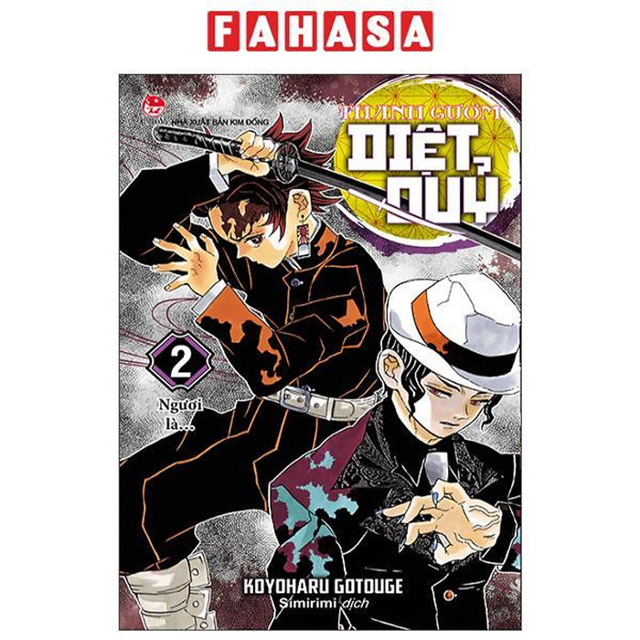 Sách - Thanh Gươm Diệt Quỷ - Kimetsu No Yaiba - Tập 2 - Ngươi Là… (Tái Bản 2025) Sách - Thanh Gươm Diệt Quỷ - Kimetsu No Yaiba - Tập 2 - Ngươi Là… (Tái Bản 2025)