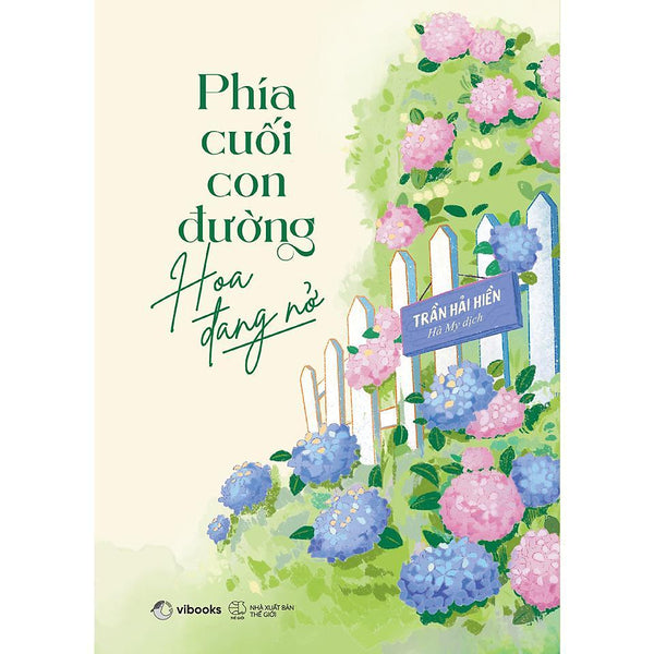 Sách - Phía Cuối Con Đường, Hoa Đang Nở - Az Việt Nam