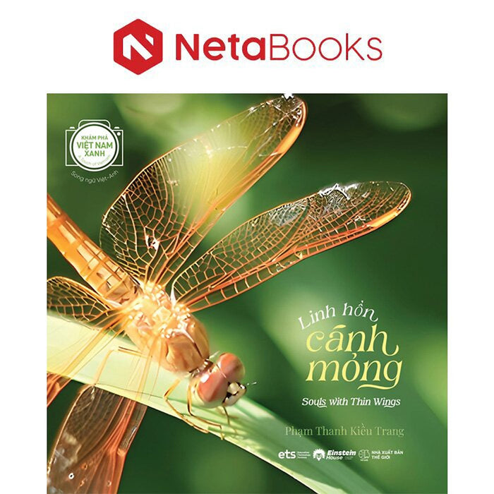Khám Phá Việt Nam Xanh - Linh Hồn Cánh Mỏng - Song Ngữ Việt-Anh Khám Phá Việt Nam Xanh - Linh Hồn Cánh Mỏng - Song Ngữ Việt-Anh