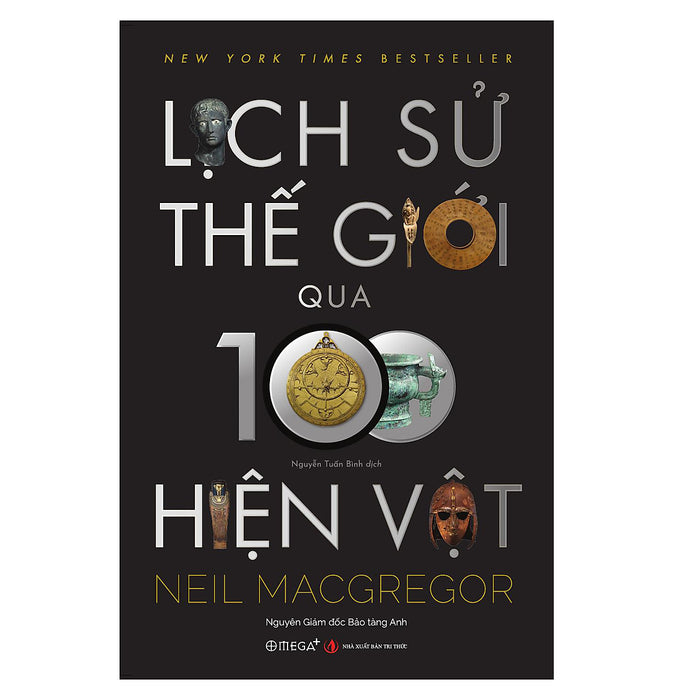 Sách - Lịch Sử Thế Giới Qua 100 Hiện Vật ( Trạm Đọc Phân Phối) Sách - Lịch Sử Thế Giới Qua 100 Hiện Vật ( Trạm Đọc Phân Phối)