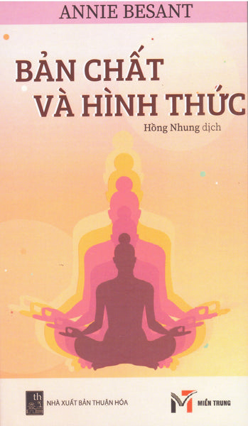 Annie Besant - Bản Chất Và Hình Thức