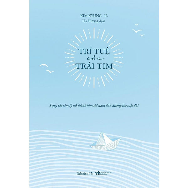 Sách - Trí Tuệ Của Trái Tim - 8 Quy Tắc Tâm Lý Trở Thành Kim Chỉ Nam Dẫn Đường Cho Mọi Cuộc Đời - Az Việt Nam