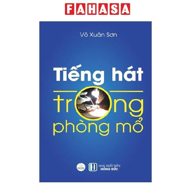 Sách - Tiếng Hát Trong Phòng Mổ Sách - Tiếng Hát Trong Phòng Mổ