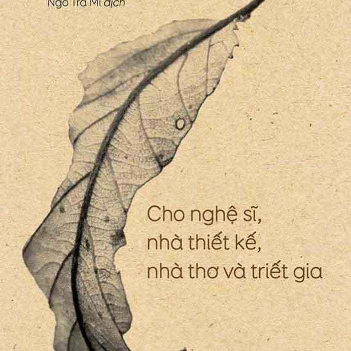 Wabi-Sabi 1 - Cho Nghệ Sĩ, Nhà Thiết Kế, Nhà Thơ Và Triết Gia Wabi-Sabi 1 - Cho Nghệ Sĩ, Nhà Thiết Kế, Nhà Thơ Và Triết Gia