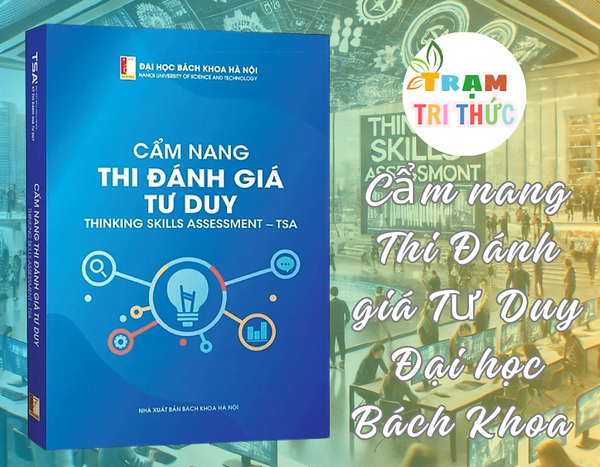 Sách - Cẩm Nang Thi Đánh Giá Tư Duy Đại Học Bách Khoa (Kèm 2 Mã Thi Thử Trên Hệ Thống Tsa 2025)