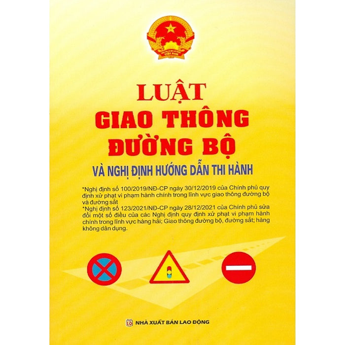 Sách - Luật Giao Thông Đường Bộ Và Nghị Định Hướng Dẫn Thi Hành Sách - Luật Giao Thông Đường Bộ Và Nghị Định Hướng Dẫn Thi Hành