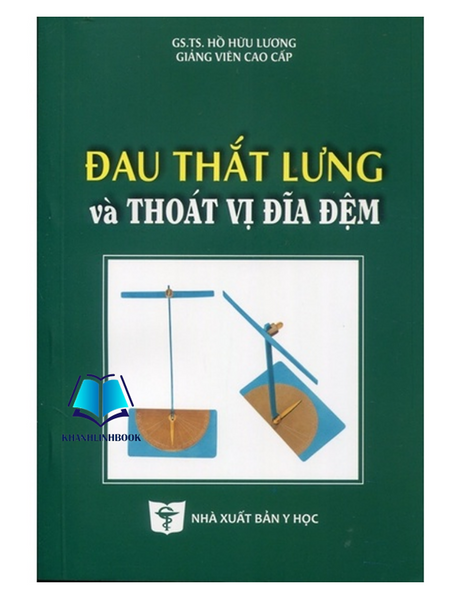 Sách - Đau Thắt Lưng Và Thoát Vị Đĩa Đệm (Y)
