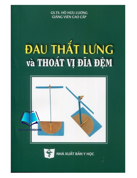 Sách - Đau Thắt Lưng Và Thoát Vị Đĩa Đệm (Y) Sách - Đau Thắt Lưng Và Thoát Vị Đĩa Đệm (Y)