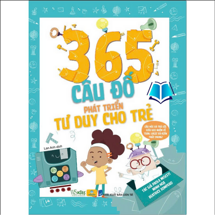 Sách - 365 Câu Đố Phát Triển Tư Duy Cho Trẻ - Ndbooks Sách - 365 Câu Đố Phát Triển Tư Duy Cho Trẻ - Ndbooks