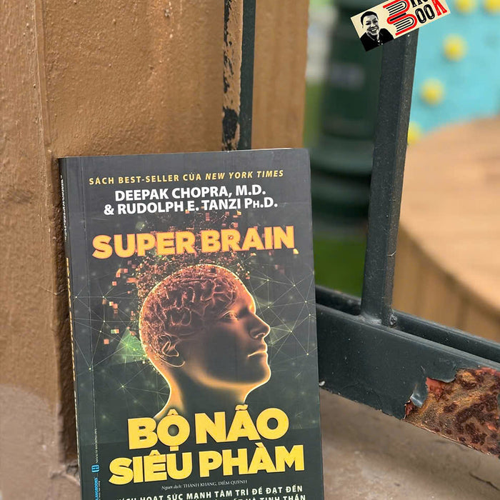 Super Brain - Bộ Não Siêu Phàm (Tái Bản 2025) - Deepak Chopra, M.D - Văn Lang Super Brain - Bộ Não Siêu Phàm (Tái Bản 2025) - Deepak Chopra, M.D - Văn Lang