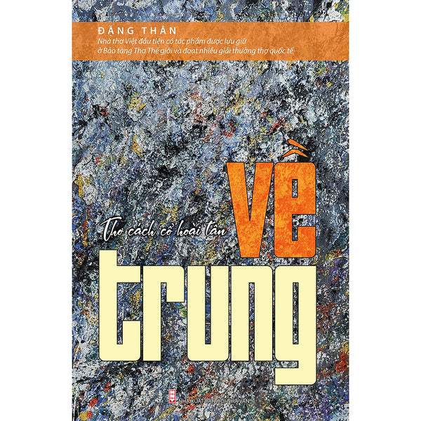 Về Trung - Thơ Cách Cổ Hoài Tân