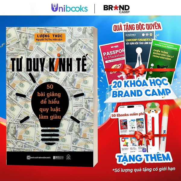 Sách - Tư Duy Kinh Tế: 50 Bài Giảng Để Hiểu Quy Luật Làm Giàu - Nắm Bắt Cơ Hội, Tối Ưu Lợi Nhuận - Bizbooks