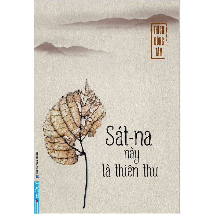 Sát-Na Này Là Thiên Thu Sát-Na Này Là Thiên Thu