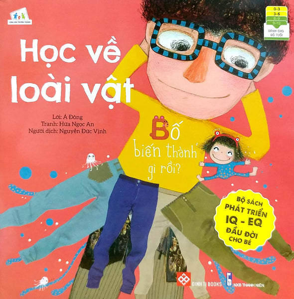 Sách Bộ Sách Phát Triển Iq Eq Đầu Đời Cho Bé - Học Về Loài Vật Bố Biến Thành Gì Rồi