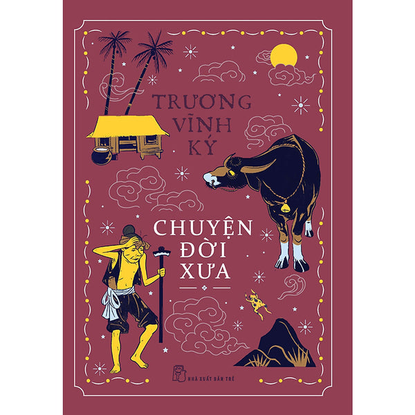 Chuyện Đời Xưa (Trương Vĩnh Ký)