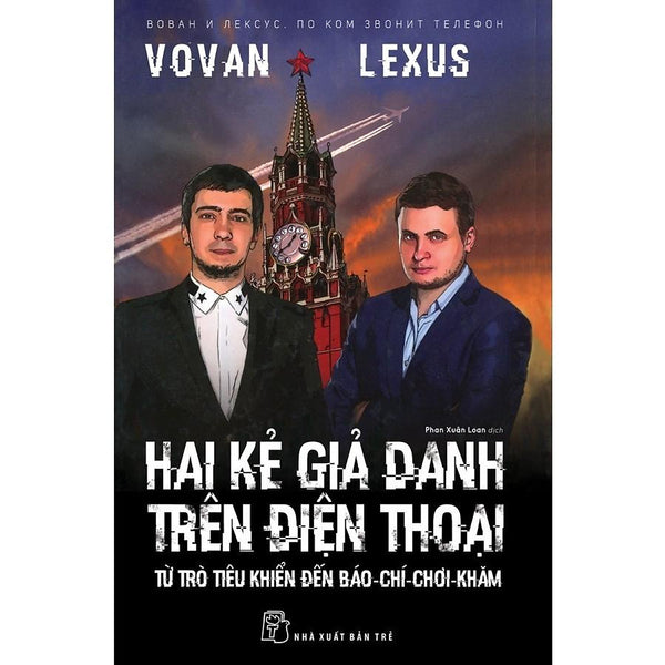 Hai Kẻ Giả Danh Trên Điện Thoại - Từ Trò Tiêu Khiển Đến Báo-Chí-Chơi-Khăm - Bản Quyền