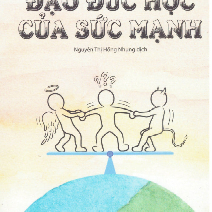 G. Gusdorf - Đạo Đức Học Của Sức Mạnh G. Gusdorf - Đạo Đức Học Của Sức Mạnh