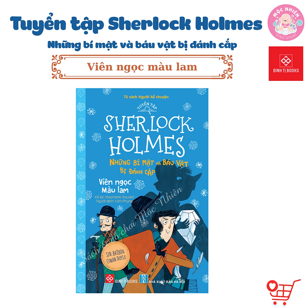 Sách - Tuyển Tập Sherlock Holmes - Những Bí Mật Và Báu Vật Bị Đánh Cắp (10 Tập) - Đinh Tị Books