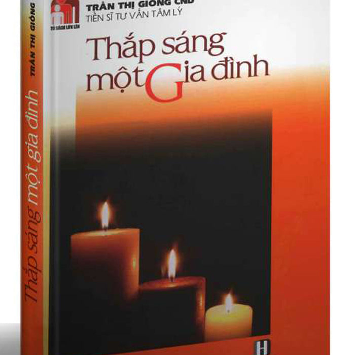 Thắp Sáng Một Gia Đình Thắp Sáng Một Gia Đình