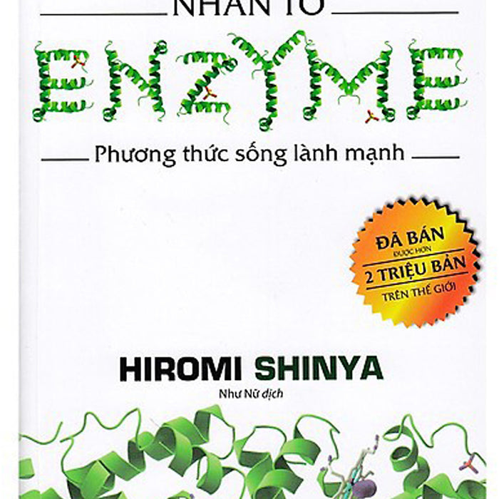 Nhân Tố Enzyme Phương Thức Sống Lành Mạnh Nhân Tố Enzyme Phương Thức Sống Lành Mạnh