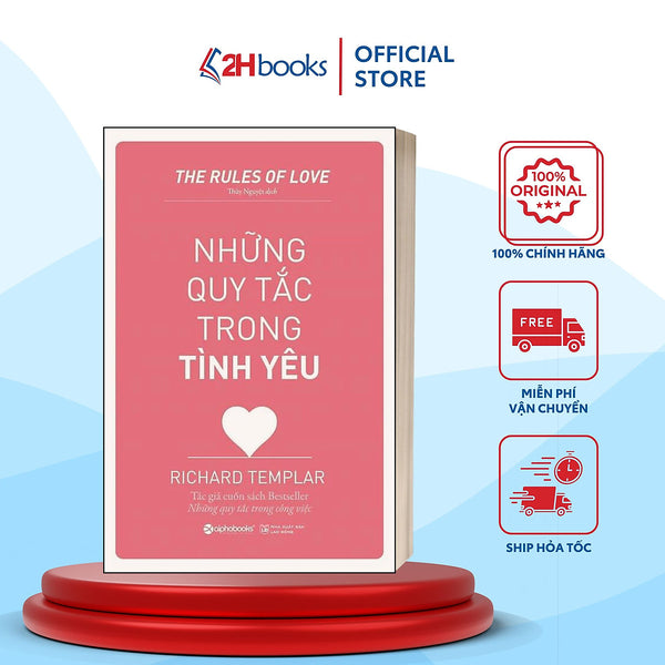 Sách- Những Quy Tắc Trong Tình Yêu-  Richard Templar- Tư Duy, Kỹ Năng Sống (Tái Bản 2020)- 2Hbooks